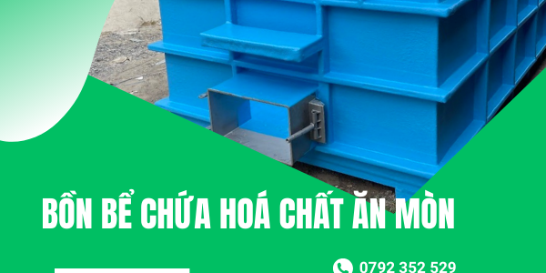 bồn bể chứa hoá chất ăn mòn